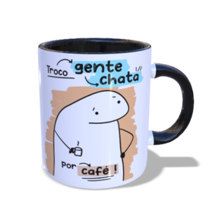 Troco Gente Chata por Café - Caneca Personalizada